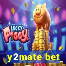 y2mate bet